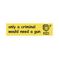 you’re all criminals sticker