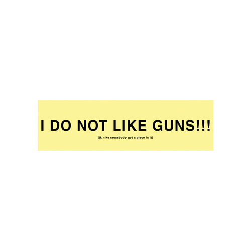 i do not like guns!!!