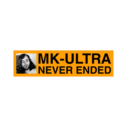mk ultra never ended sticker