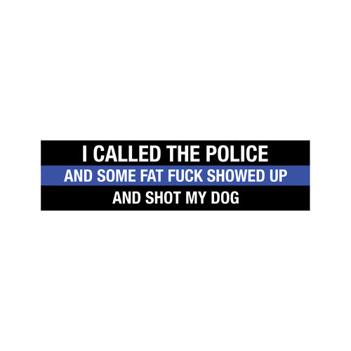 i called the cops