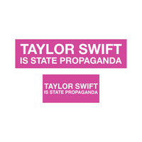 taylor swift is propaganda mini and full-size sticker bundle