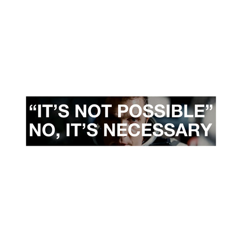 it's necessary