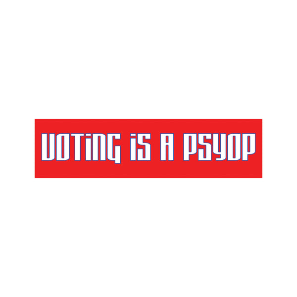 voting is a psyop
